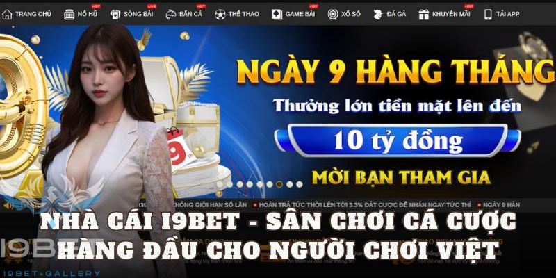 Tại sao đăng ký I9BET được đông đảo newbie thực hiện